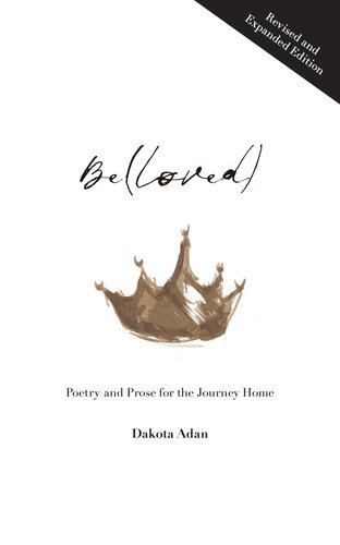 descargar libro Be(loved): Poetry and prose for the journey home