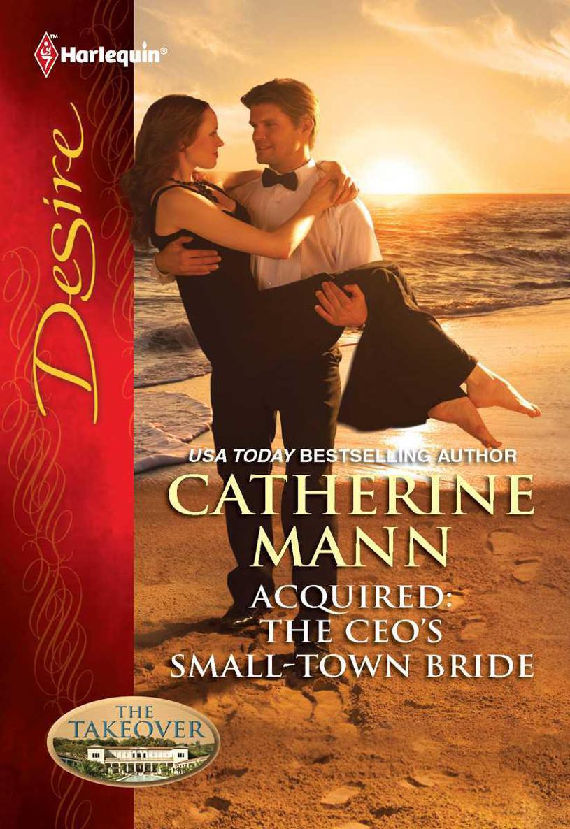 descargar libro [Takeover 6] Catherine Mann- Acquired The CEO's small town wife