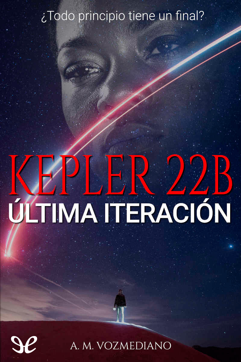 descargar libro Kepler 22b: Última iteración