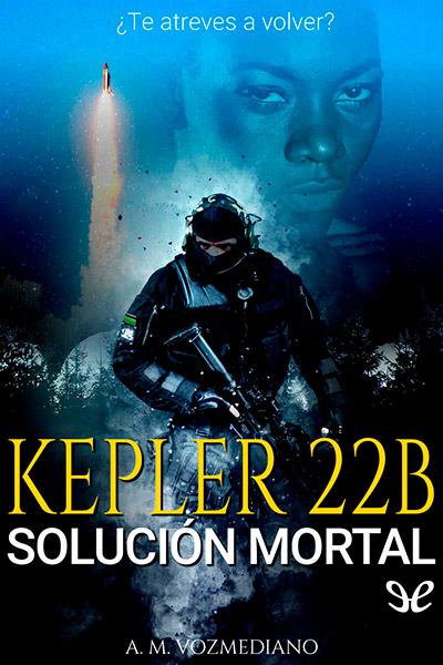 descargar libro Kepler 22b: Solución mortal