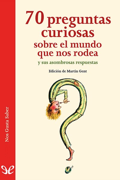 descargar libro 70 preguntas curiosas sobre el mundo que nos rodea y sus asombrosas respuestas