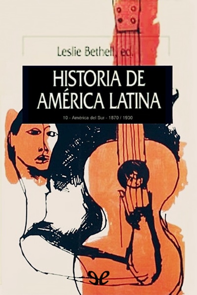 descargar libro América del Sur, c. 1870-1930