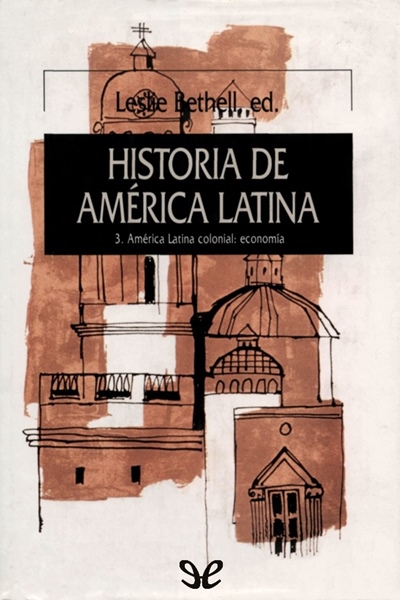 libro gratis América Latina colonial: economía