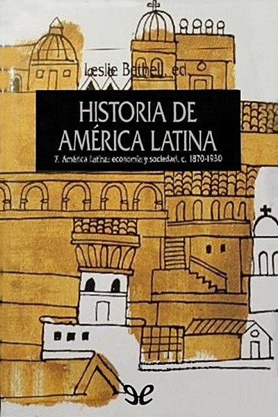 descargar libro América Latina: economía y sociedad, c. 1870-1930