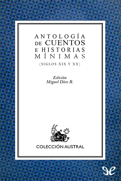 descargar libro Antología de cuentos e historias mínimas