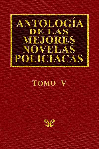 descargar libro Antología de las mejores novelas policíacas - Vol. V