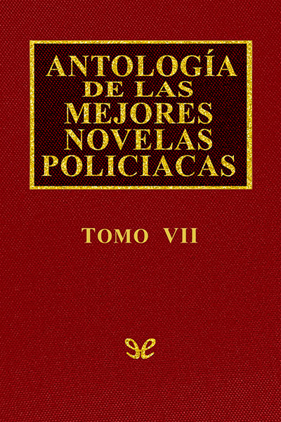 descargar libro Antología de las mejores novelas policíacas - Vol. VII