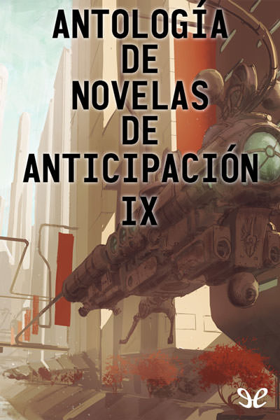 descargar libro Antología de novelas de anticipación IX