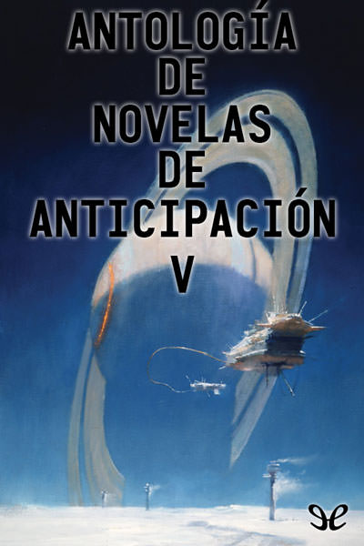 descargar libro Antología de novelas de anticipación V