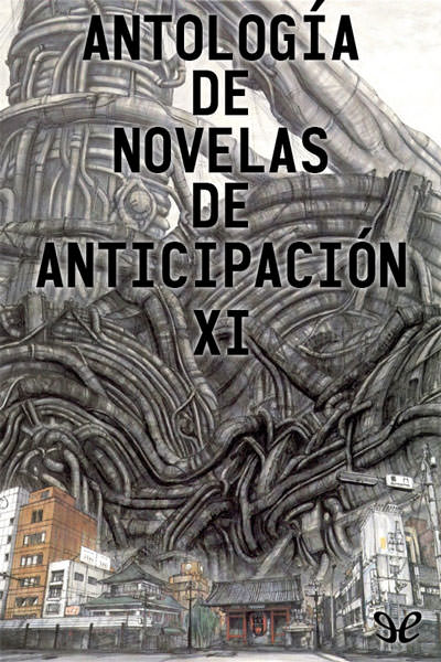 descargar libro Antología de novelas de anticipación XI