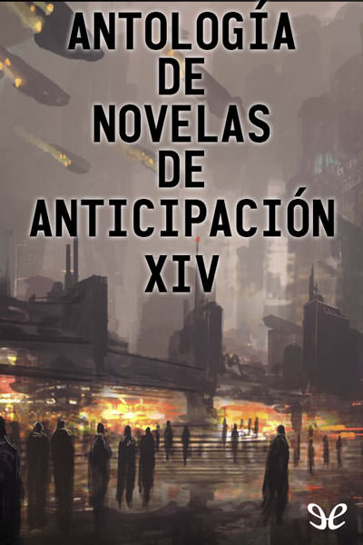 descargar libro Antología de novelas de anticipación XIV