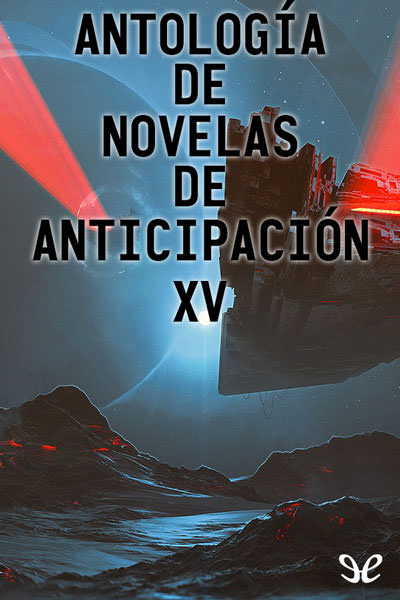 libro gratis Antología de novelas de anticipación XV