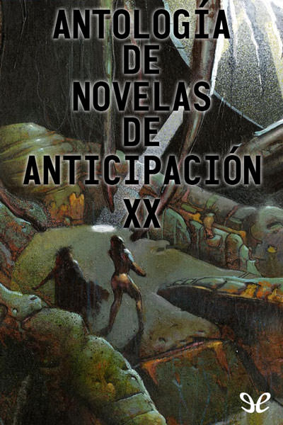 libro gratis Antología de novelas de anticipación XX