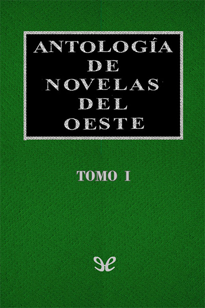 descargar libro Antología de novelas del Oeste Vol. I