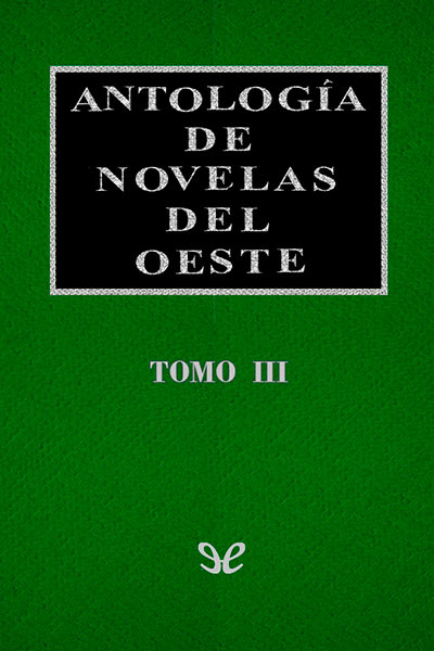 libro gratis Antología de novelas del Oeste Vol. III