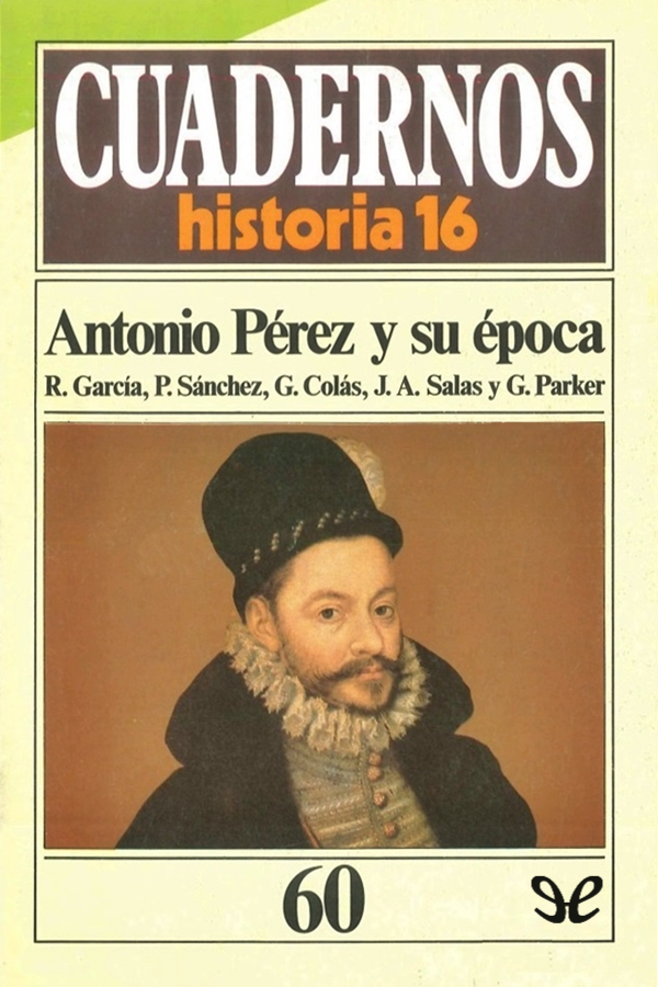 libro gratis Antonio Pérez y su época