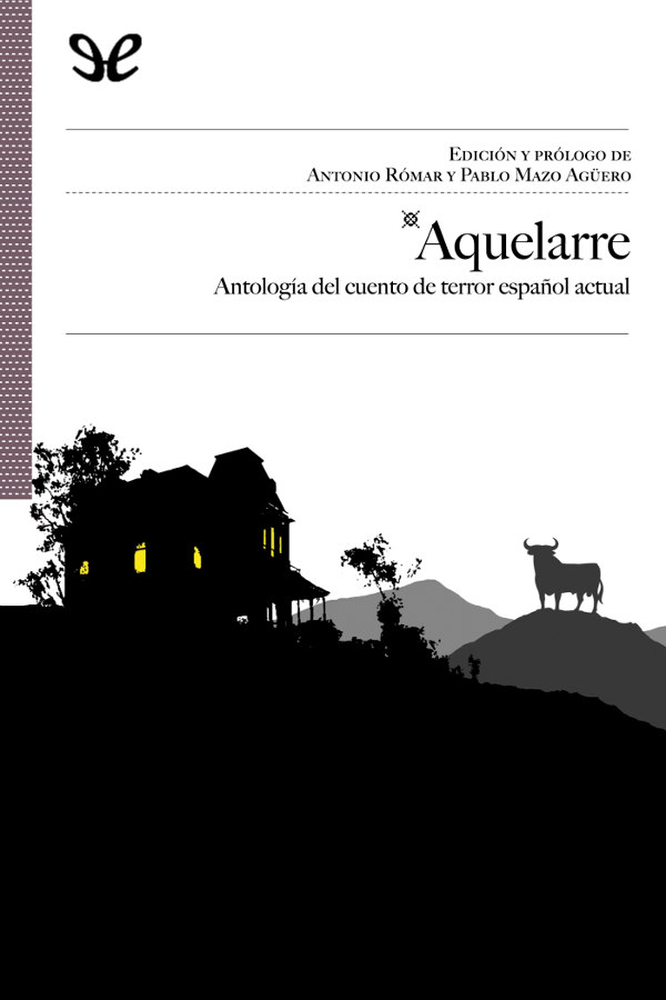 descargar libro Aquelarre. Antología del cuento de terror español actual