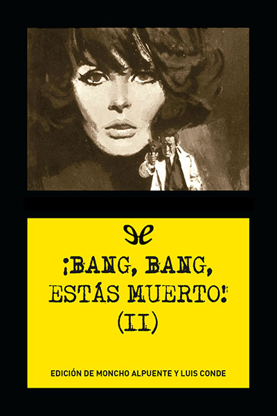 descargar libro ¡Bang, bang, estás muerto! (II)