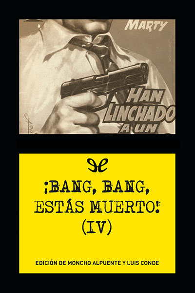 descargar libro ¡Bang, bang, estás muerto! (IV)