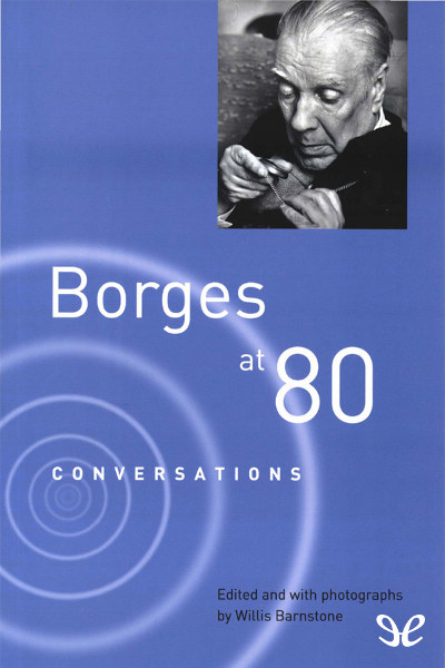 descargar libro Borges at Eighty: Conversations