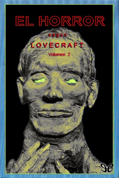 descargar libro El horror según Lovecraft (vol. II)