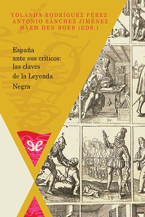 libro gratis España ante sus críticos: las claves de la Leyenda Negra