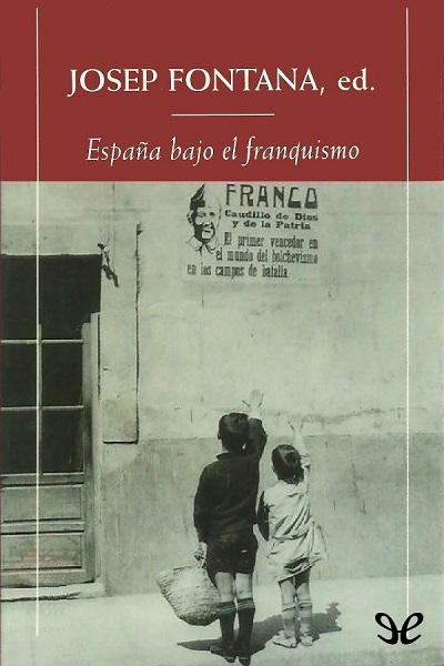 libro gratis España bajo el franquismo