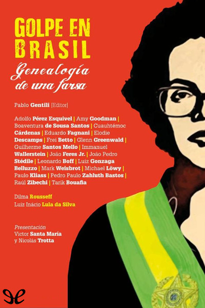 descargar libro Golpe en Brasil: Genealogía de una farsa