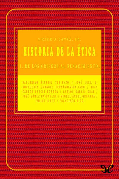 libro gratis Historia de la Etica I - De los griegos al Renacimiento