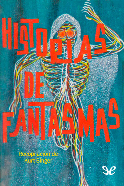 libro gratis Historias de fantasmas (recop. Kurt Singer)