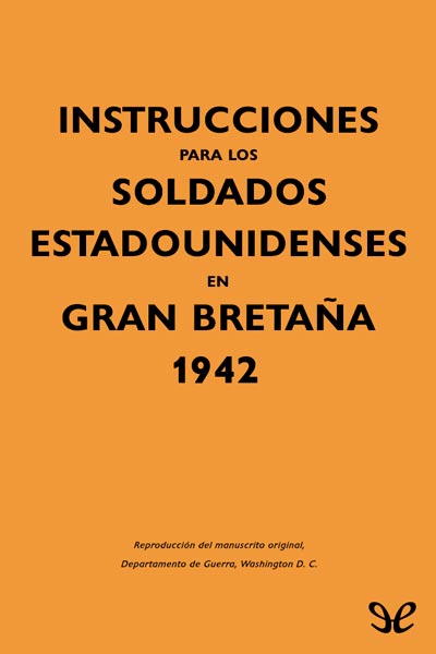 libro gratis Instrucciones para los soldados estadounidenses en Gran Bretaña, 1942