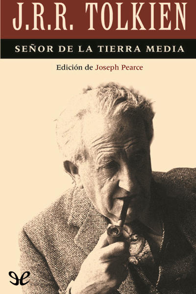 descargar libro J. R. R. Tolkien, Señor de la Tierra Media