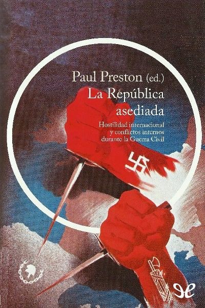 descargar libro La República asediada