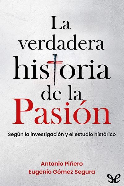 libro gratis La verdadera historia de la Pasión