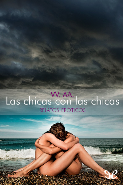 descargar libro Las chicas con las chicas