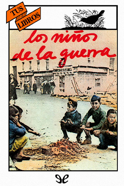 descargar libro Los niños de la guerra (ilustrado)