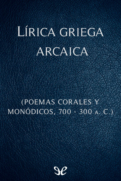 libro gratis Lírica griega arcaica