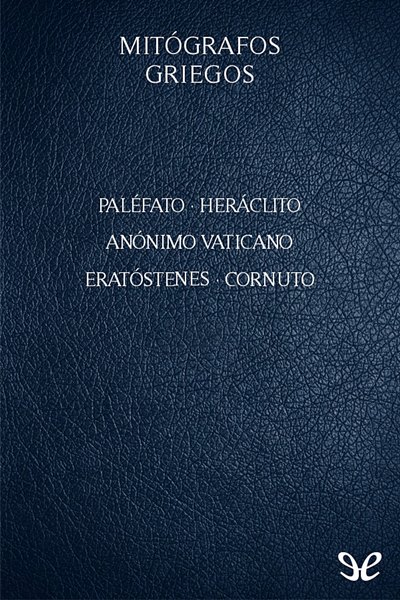 descargar libro Mitgrafos griegos