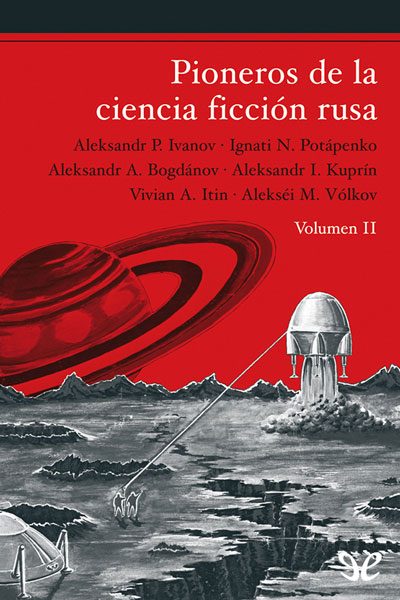 descargar libro Pioneros de la ciencia ficción rusa (Volumen II)