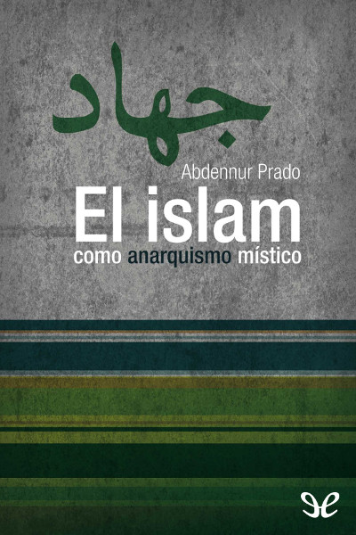 descargar libro El islam como anarquismo místico