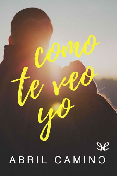 descargar libro Como te veo yo