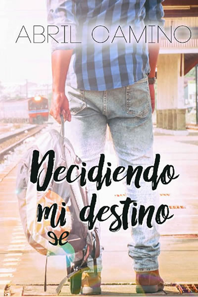 descargar libro Decidiendo mi destino