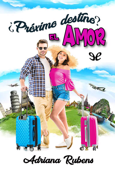 descargar libro ¿Próximo destino? El amor