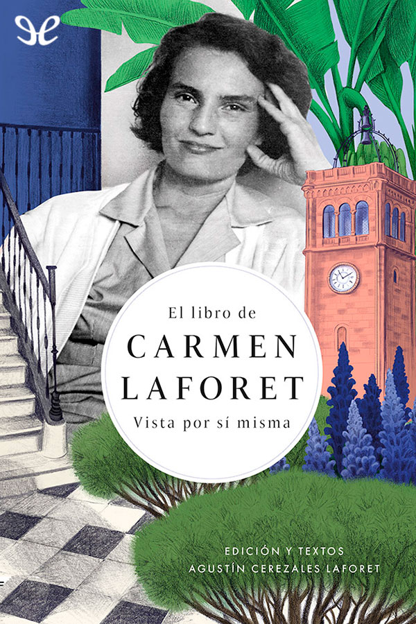 descargar libro El libro de Carmen Laforet: Vista por sí misma