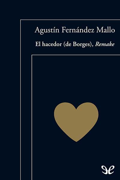 libro gratis El hacedor (de Borges), Remake