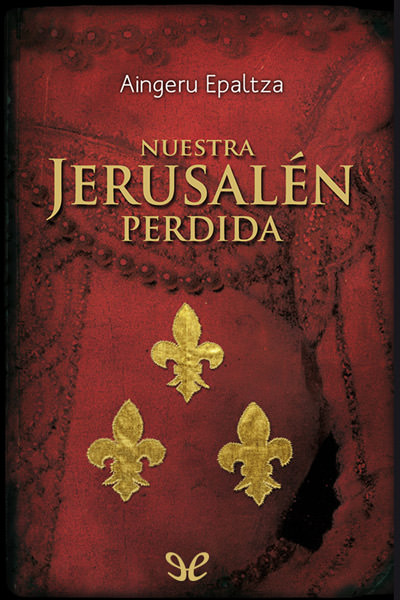 descargar libro Nuestra Jerusalén perdida