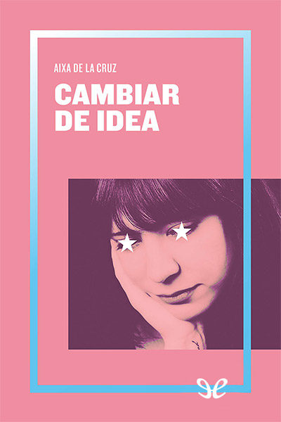 descargar libro Cambiar de idea