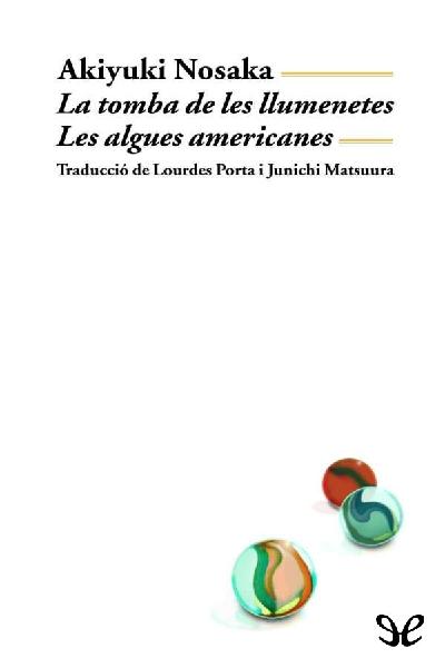 descargar libro La tomba de les llumenetes. Les algues americanes