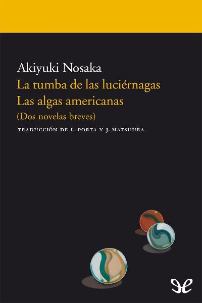 libro gratis La tumba de las luciérnagas - Las algas americanas