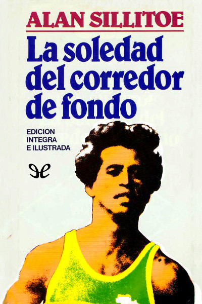 descargar libro La soledad del corredor de fondo (Ed. íntegra)